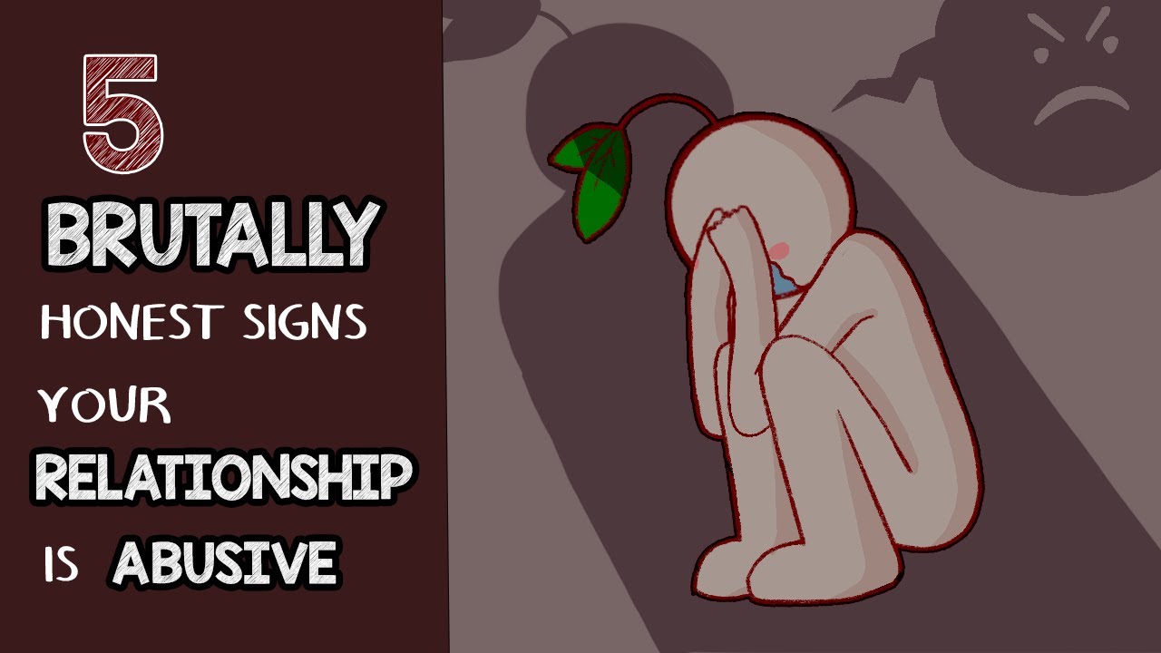 5 Brutally Honest Signs Your Relationship Is Abusive