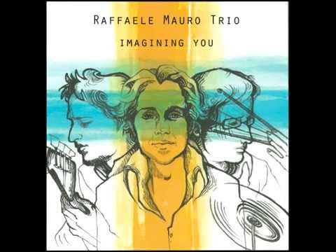 Imagining You - Raffaele Mauro Trio. FAR002 Prerelease Video