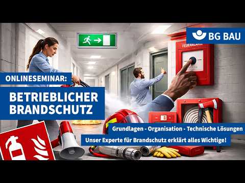 Onlineseminar: Betrieblicher Brandschutz #handwerk #brandschutz  #bauwirtschaft #arbeitssicherheit