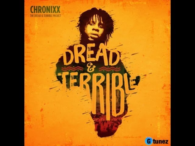 Chronixx — Dread & Terrible