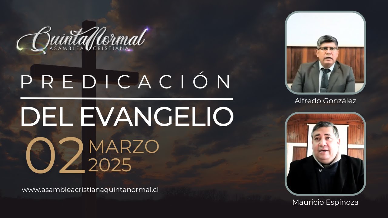 Miniatura de Predicación del Evangelio 02/03/25 | Alfredo González - Mauricio Espinoza
