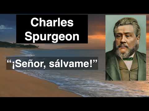 Señor, sálvame. Devocional de hoy Charles Spurgeon. Mateo 14,30