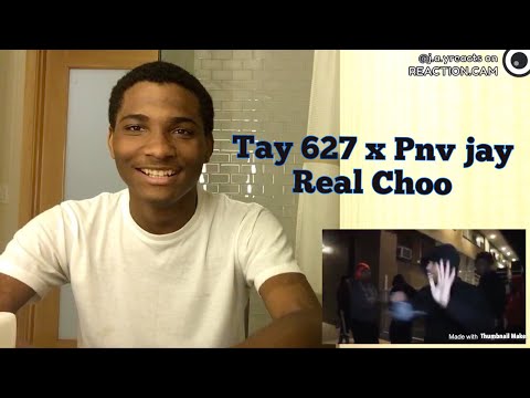 TAY 627 x PNV JAY - REAL CHOO Prod. By Axl Beats (Dir. By Kapomob Films) REACTION