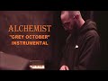 Alchemist - Grey October (Instrumental)