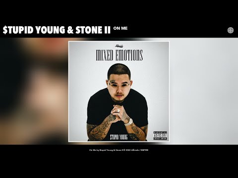 $tupid Young & Stone II - On Me (Official Audio)