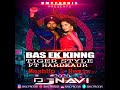 Bas Ek Kinng I Tiger Style Ft Mika Singh HardKaur I DjNavi Club Remix I Hit Songs I Singh Is Kinng