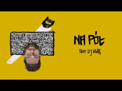 Segi - Na pół ft. DJ HWR (prod.Wilkulon)