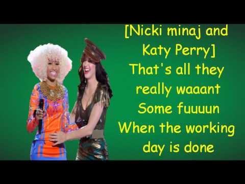 Katy Perry Nicki Minaj - Girls Just Wanna Have Fun Lyrics