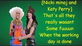 Katy Perry Nicki Minaj - Girls Just Wanna Have Fun Lyrics