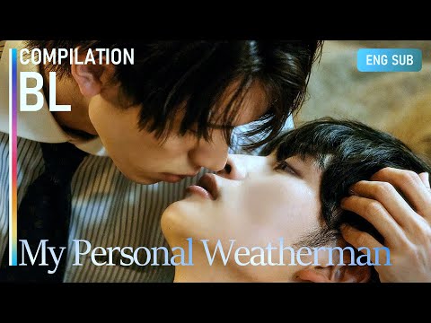 A Proposal, Jealousy, and Love 💙 The Full Story of My Personal Weatherman [Compilation]  ENG SUB
