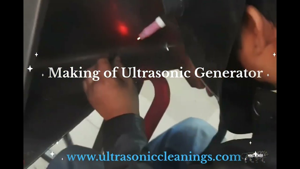 Revolutionizing Cleaning Technology: India-Made Ultrasonic Generator #IndianInnovation