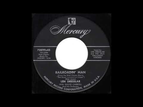 Len Dresslar - Railroadin' Man