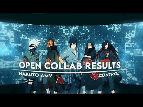 Open Collab Results - Control 💙🔥 [Edit/AMV]!
