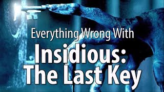 Everything Wrong With Insidious: The Last Key