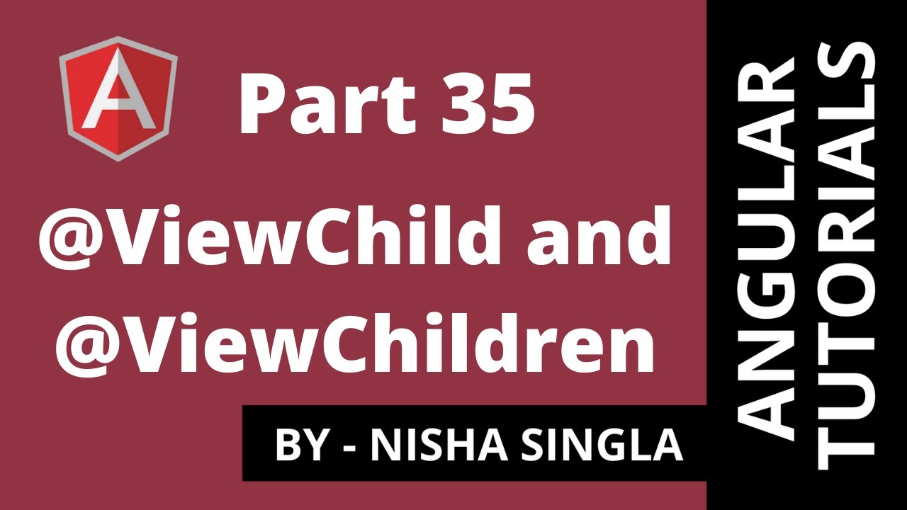 @ViewChild/@ViewChildren in Angular (Tutorial 35)