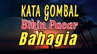Download lagu KATA GOMBAL BIKIN PACAR BAHAGIA mp3