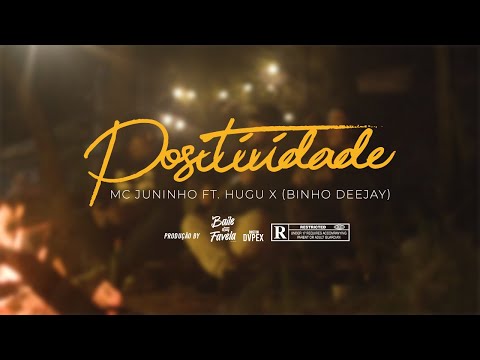 Positividade - MC Juninho da Norte feat Hugu x - prod.by (Binho Deejay)