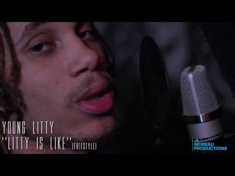 Young Litty - "Litty Is Like, Freestyle"