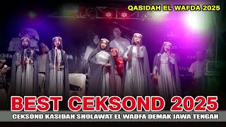 Download lagu BEST CEKSOND QASIDAH SHOLAWAT 2025 - KASIDA EL WAFDA DEMAK JAWA TENGAH mp3