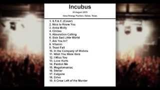 Incubus Setlist - Gexa Energy Pavilion - Dallas - Texas - 20 August 2015