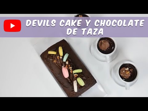 Devils Cake y Chocolate en Taza al estilo del Chef Juan Carlos