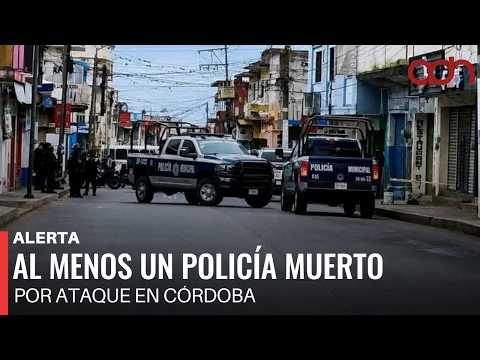 🚨 ¡Última Hora! Al menos un policía muerto tras ataque en Córdoba, Veracruz