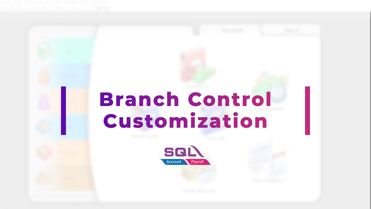 Branch Control Customization