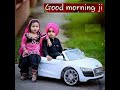 Good Good Wala Good Morning