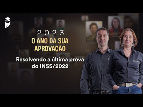 Resolvendo a última prova do INSS 2022