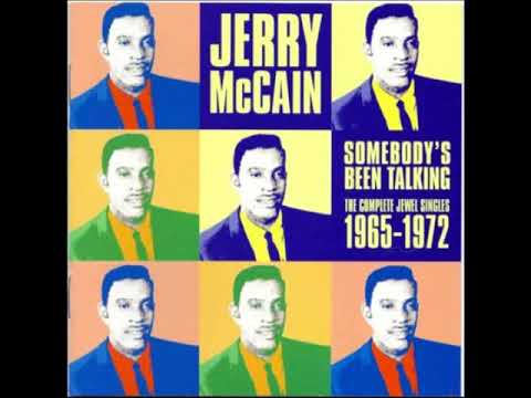 Jerry McCain - Somebody's Been Talking (The Complete Jewel Singles 1965-1972)