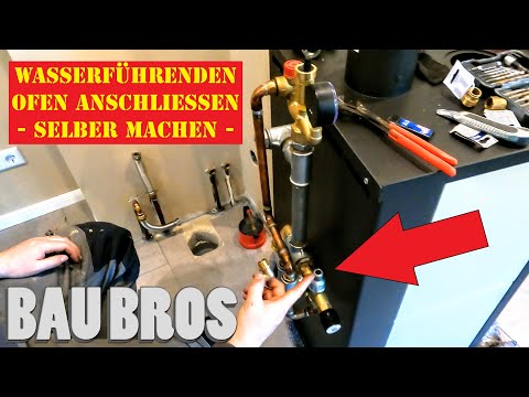 Wasserführenden Ofen an Heizungssystem anschließen - Anschlussschema & Montage | #BauBros Folge 204