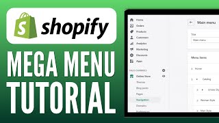 Shopify Mega Menu Tutorial (Step-By-Step)