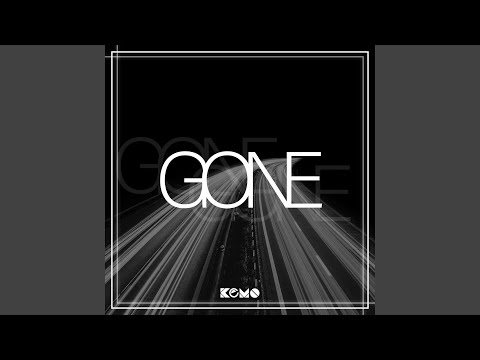 Gone