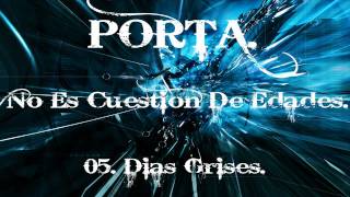 Porta - Dias Grises.