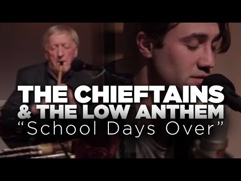 WGBH Music: The Chieftains & The Low Anthem "School Days Over"