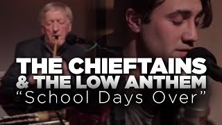 WGBH Music: The Chieftains &amp; The Low Anthem &quot;School Days Over&quot;