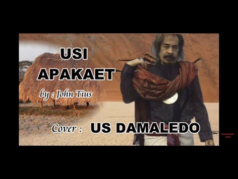 Lagu Rohani dalam bahasa Dawan, USI APAKAET  cover  US DAMALEDO
