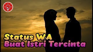 Download lagu 50 Status WA buat sang Istri Tercinta Rumah Tangga Selalu Bahagia mp3 Download lagu 50 Status WA buat sang Istri Tercinta Rumah Tangga Selalu Bahagia mp3