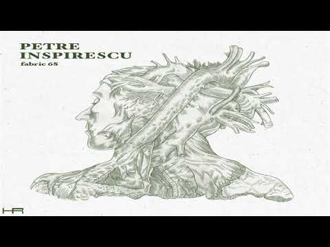 fabric 68 - Petre Inspirescu (2013) [Continuous Mix]
