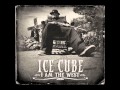 Ice Cube No Country For Young Men I Am The West