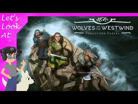 Let's Look At | Forgotten Fables: Wolves on the Westwind