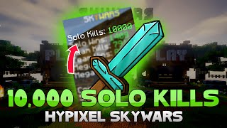 10,000 SOLO KILLS + INSANE TNT STRATS! ( Hypixel Skywars )