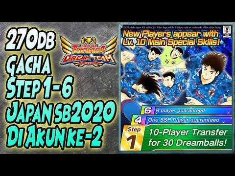 GACHA STEP 1-6 JAPAN SB2020 『Part-3』 di AKUN HOKI 1000db - Captain Tsubasa Dream Team