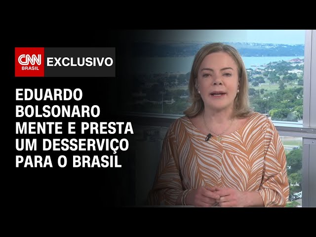 Gleisi Hoffmann: Eduardo Bolsonaro mente e é medroso | BASTIDORES CNN