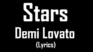 Stars - Demi Lovato (Lyrics)