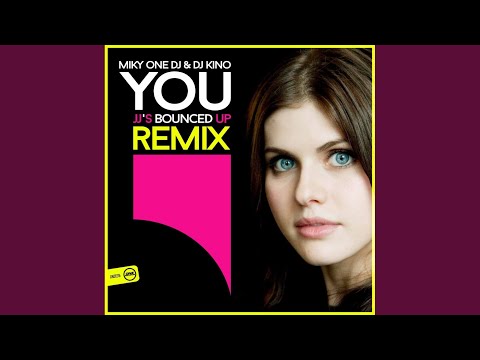 You (JJ's Bounced Up Remix)