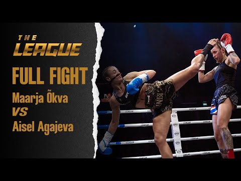 Aisel Agajeva vs Maarja Õkva // FULL FIGHT // The League VIII