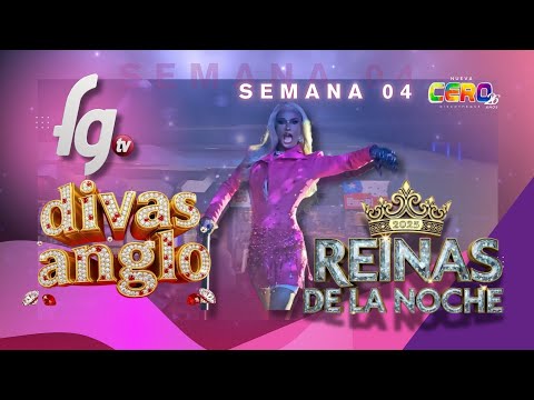 DIVAS POP ANGLO (SEMANA 04) REINAS DE LA NOCHE 8 - CANAL FARANDULA GAY