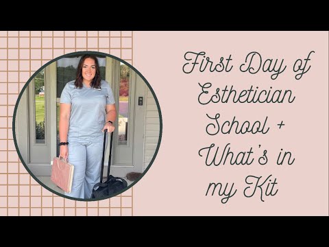 First Day Of Esthetician School + What's In My Kit