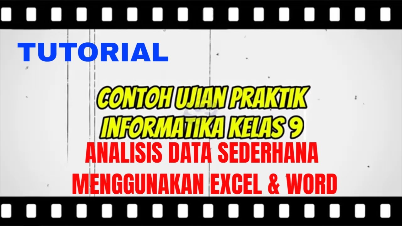 Tutorial Ujian Praktik Informatika Kelas 9 | Analisis Data Sederhana dengan Excel & Word